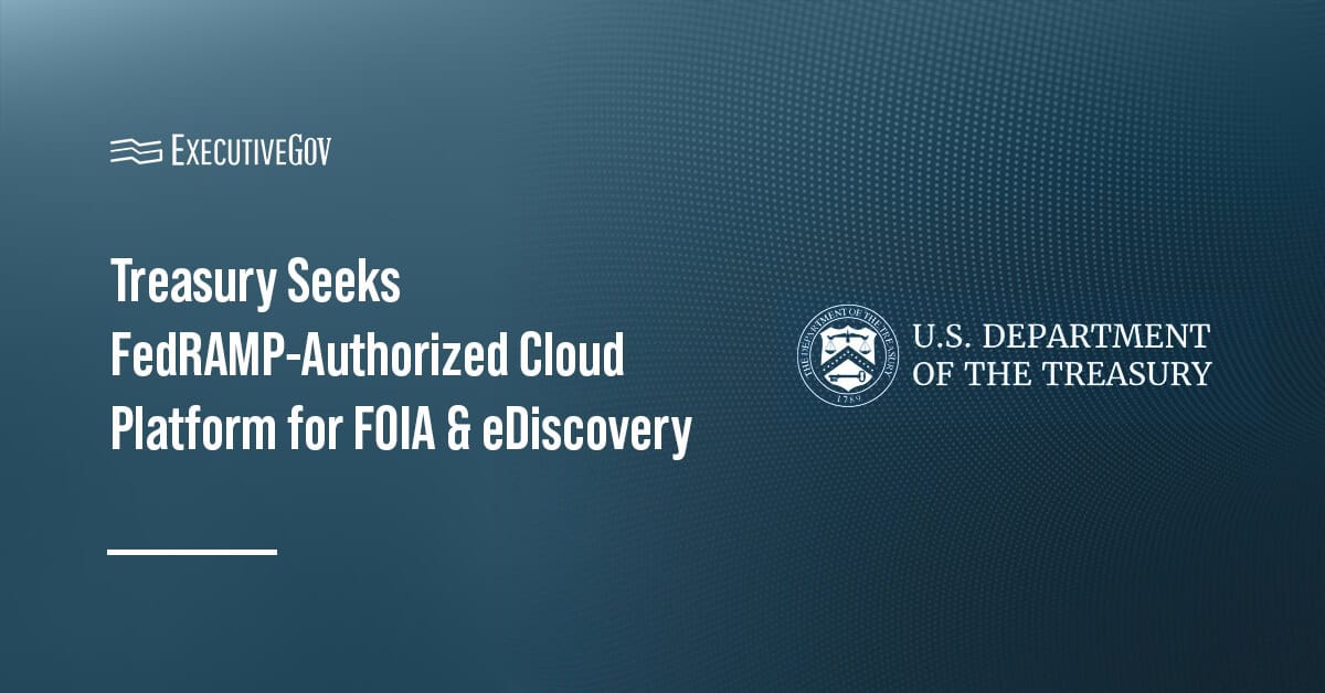 Treasury Department logo. Treasury issued sources sought for cloud platform to support FOIA and eDiscovery requests.