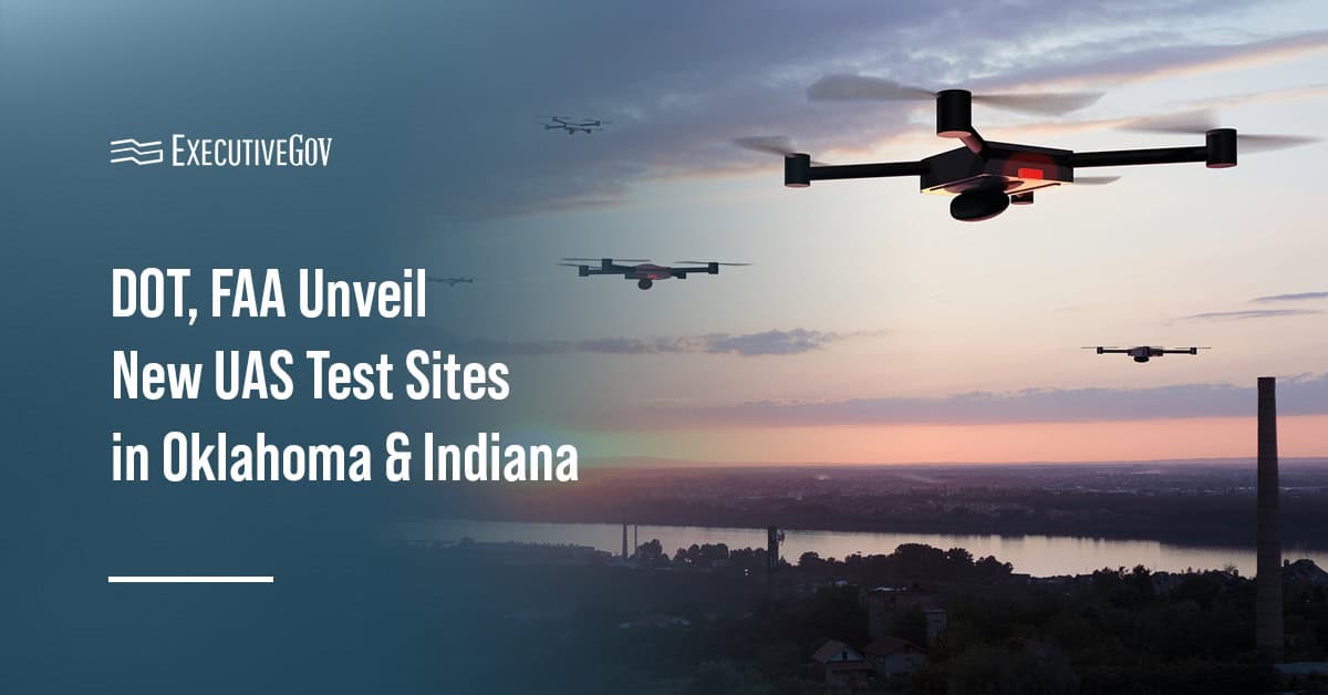 Drone swarm. DOT and FAA unveiled plans for two new unmanned aircraft system test sites.