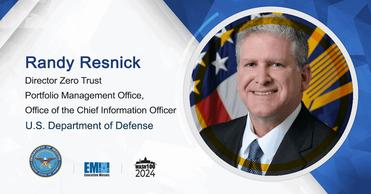 Randy Resnick: DOD CIO Office Intends to Automate Zero Trust Implementation Plan Review