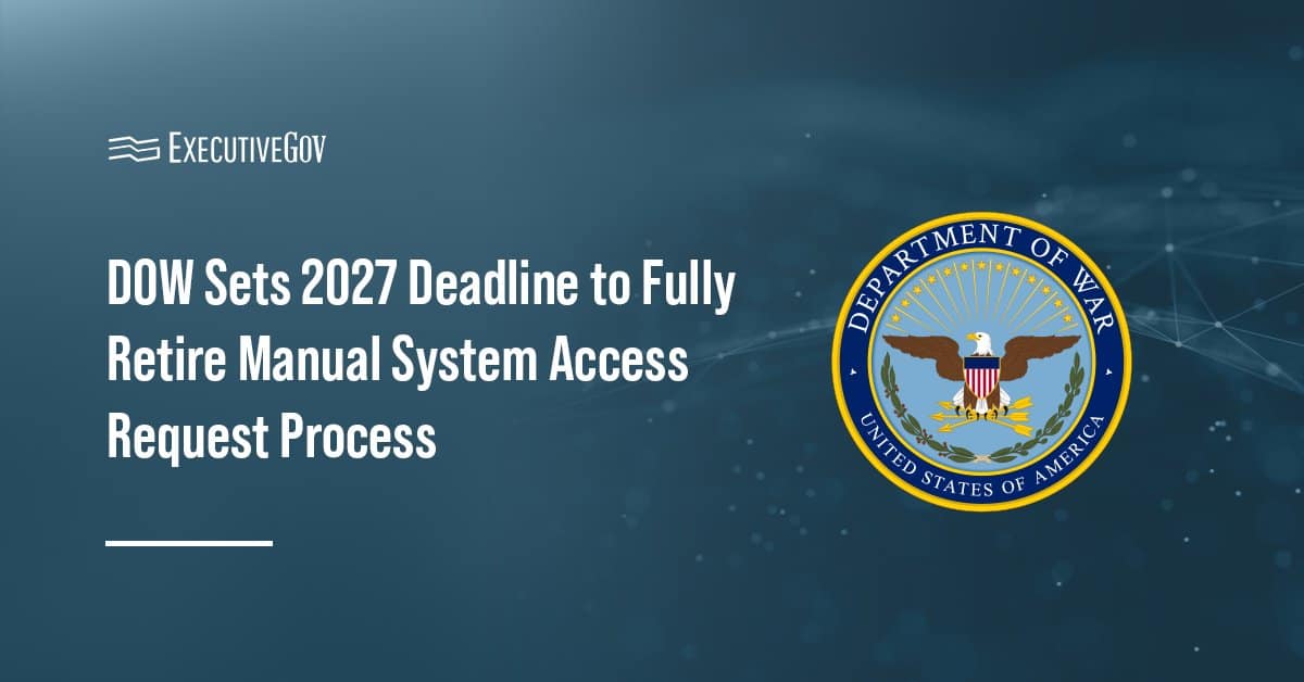 Department of War logo. DOW set a 2027 deadline to phase out manual requests for system access.