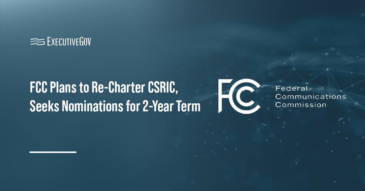 Federal Communications Commission logo. The FCC announced plans to re-charter the CSRIC for a new two-year term.