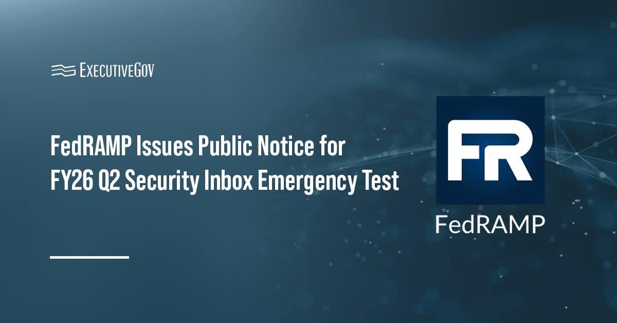 FedRAMP logo. FedRAMP issued a public notice of a planned Security Inbox emergency communications test.