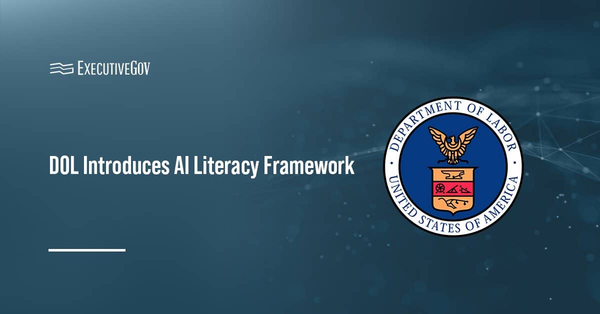 Department of Labor logo. The DOL Employment and Training Administration launched the AI Literacy Framework.