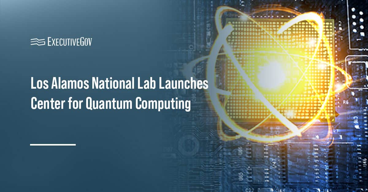 Quantum computing. LANL established the Center for Quantum Computing to consolidate quantum research capabilities.