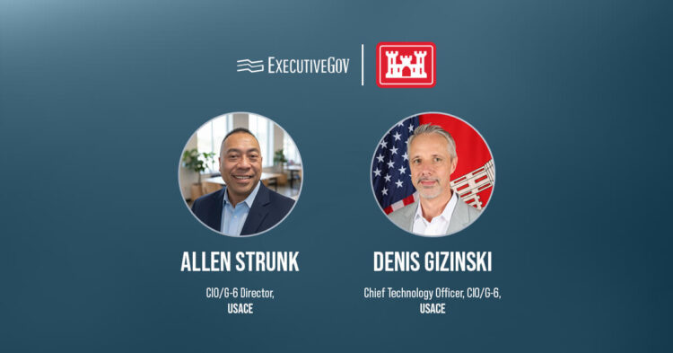 USACE CIO/G-6 Names Allen Strunk Director, Denis Gizinski CTO Executive Gov USACE CIO/G-6 Names Allen Strunk Director