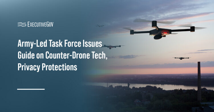 Army-Led Task Force Issues Guide on Counter-Drone Tech