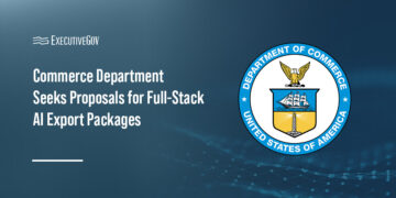 Commerce Department Seeks Proposals for Full-Stack AI Export Packages
