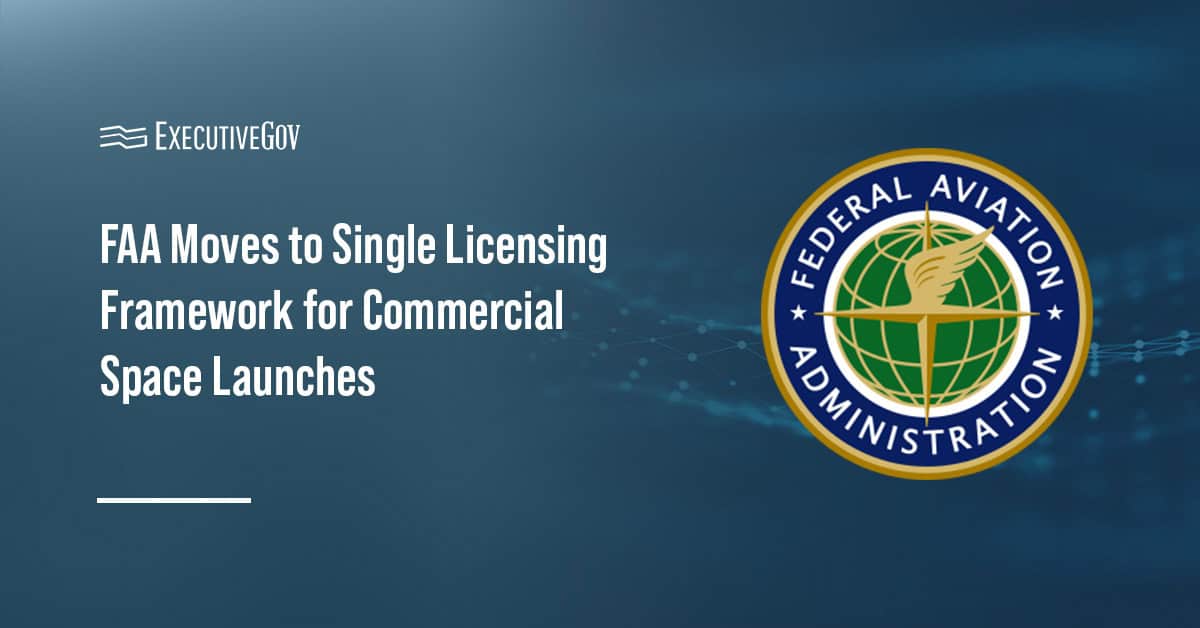 FAA logo. The FAA’s Part 450 rule consolidates launch and reentry licensing into a single framework.