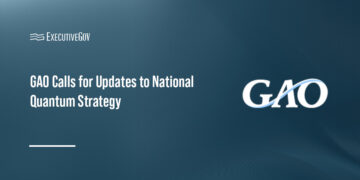 GAO Calls for Updates to National Quantum Strategy