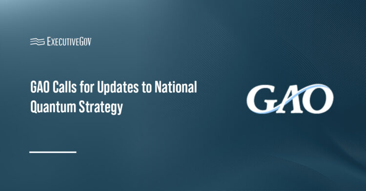 GAO Calls for Updates to National Quantum Strategy