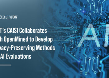 NIST’s CAISI Collaborates With OpenMined to Develop Privacy-Preserving Methods for AI Evaluations