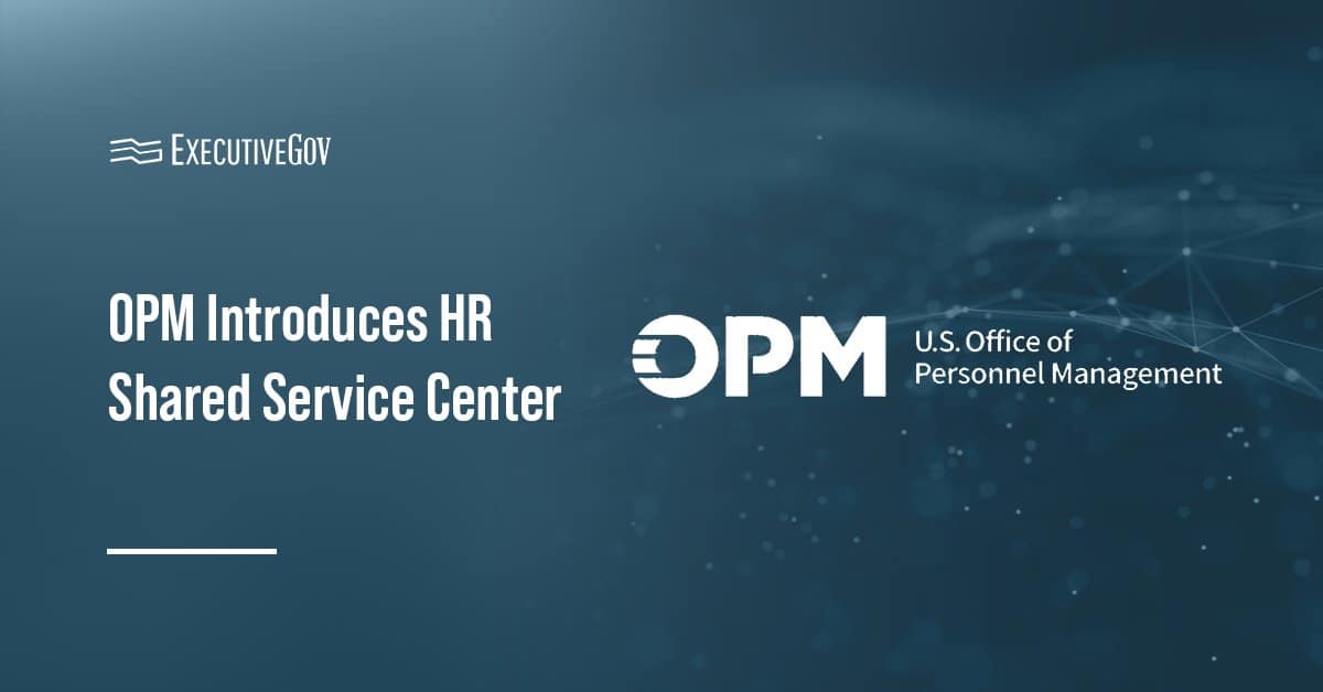 Office of Personnel Management logo. OPM launched the HR Shared Service Center to modernize HR service delivery.
