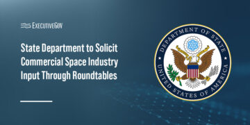State Dept to Solicit Commercial Space Industry Input Through Roundtables
