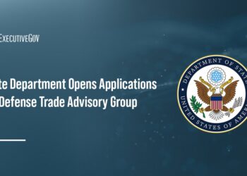 State Department Opens Applications for Defense Trade Advisory Group