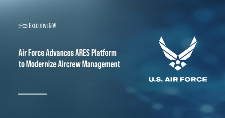 Air Force Advances ARES Platform to Modernize Aircrew Management