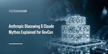 Anthropic’s Project Glasswing & Claude Mythos: What Government Contractors Need to Know