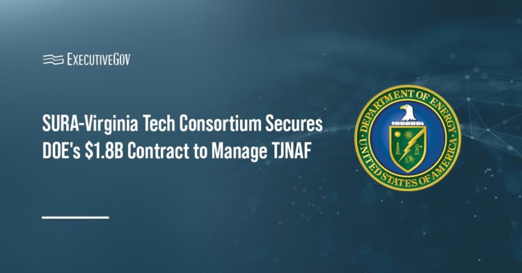 SURA-Virginia Tech Consortium Secures DOE's $1.8B Contract to Manage TJNAF