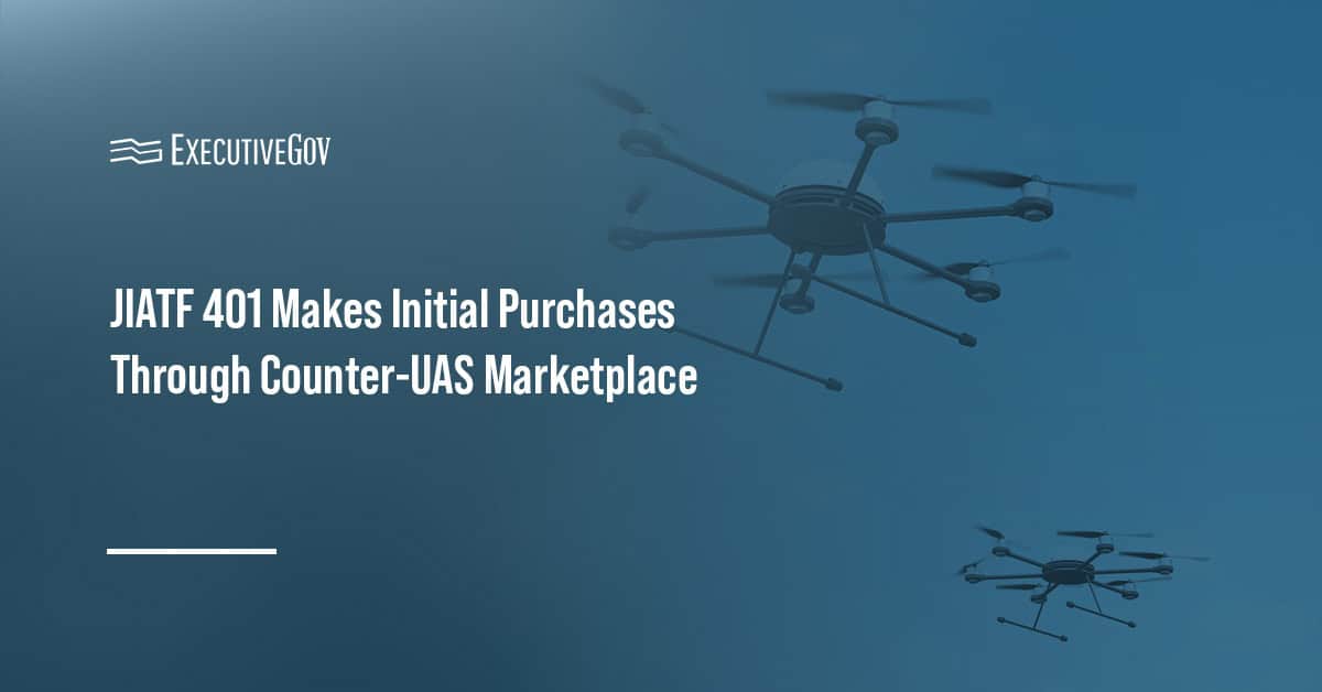 Drone swarm. Army-led JIATF 401 has completed four purchases through its counter-UAS marketplace.