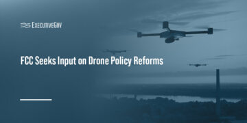 FCC Seeks Input on Drone Policy Reforms