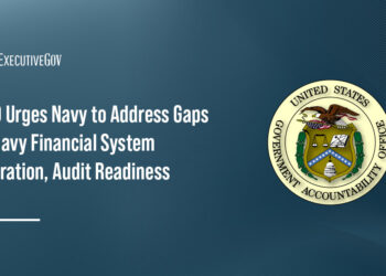 GAO Urges Navy to Address Gaps in Navy Financial System Migration
