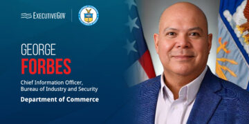 George Forbes Takes CIO Role at Commerce’s BIS Amid Rising Focus on AI