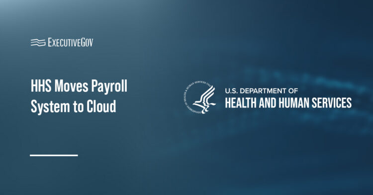 HHS Moves Payroll System to Cloud