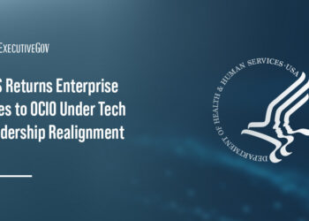 HHS Returns Enterprise Roles to OCIO Under Tech Leadership Realignment