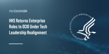 HHS Returns Enterprise Roles to OCIO Under Tech Leadership Realignment