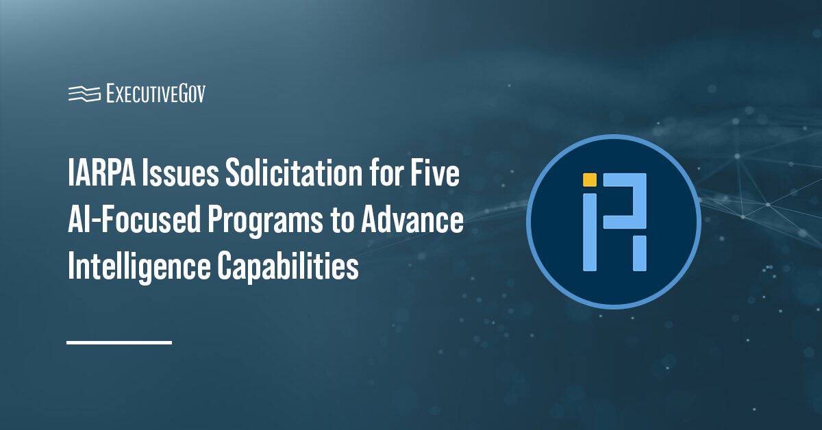 IARPA seal. IARPA has issued a solicitation for five AI-focused research programs.