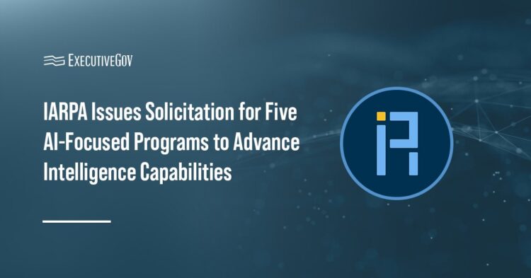 IARPA Unveils Five AI-Focused Research Programs to Advance Intelligence Capabilities