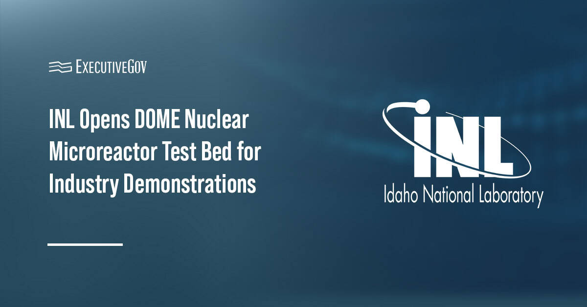 Idaho National Laboratory logo. INL said the DOME test bed will support nuclear technology development