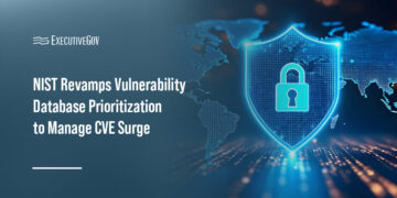 NIST Revamps Vulnerability Database Prioritization to Manage CVE Surge Executive Gov NIST Revamps Vulnerability Database Prioritization to Manage CVE Surge
