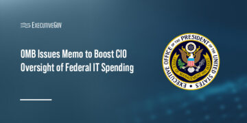 OMB Issues Memo to Boost CIO Oversight of Federal IT Spending