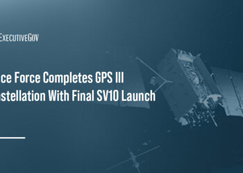 Space Force Completes GPS III Constellation With Final SV10 Launch