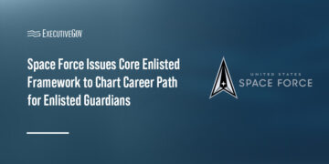Space Force Issues Core Enlisted Framework to Chart Career Path for Guardians