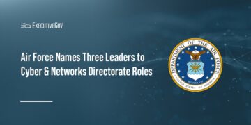 Air Force Names Three Leaders to Cyber & Networks Directorate Roles