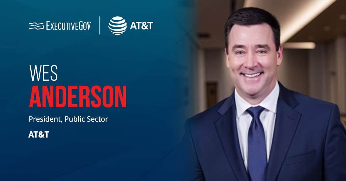Wes Anderson. The AT&T public sector president commented on a $2B FirstNet deal with the Commerce Department.