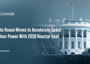 White House Moves to Accelerate Space Nuclear Power With 2030 Reactor Goal