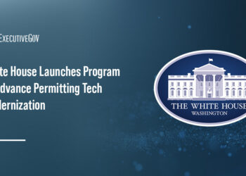 White House Launches Program to Advance Permitting Tech Modernization