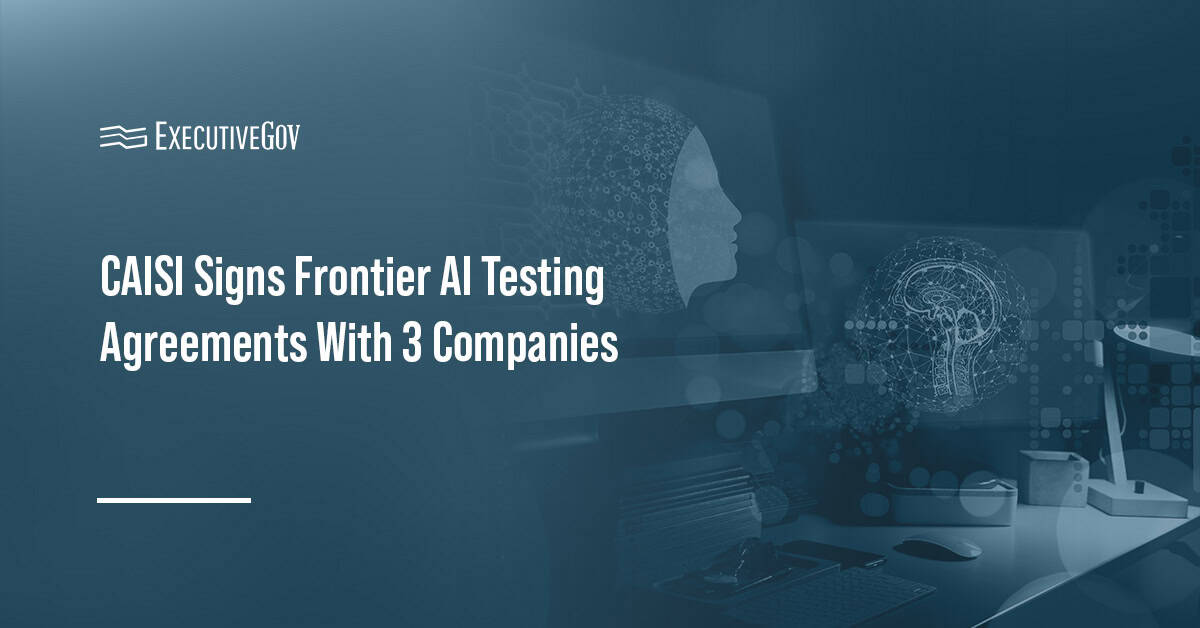 Artificial intelligence. CAISI has signed agreements with Google DeepMind, Microsoft and xAI to advance frontier AI testing.
