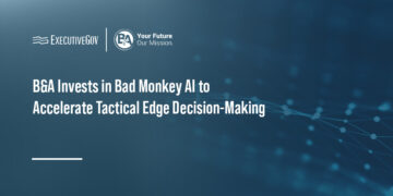 B&A Invests in Bad Monkey AI to Accelerate Tactical Edge Decision-Making