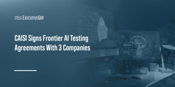CAISI Signs Frontier AI Testing Agreements With 3 Companies