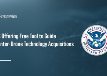 DHS Offering Free Tool to Guide Counter-Drone Technology Acquisitions