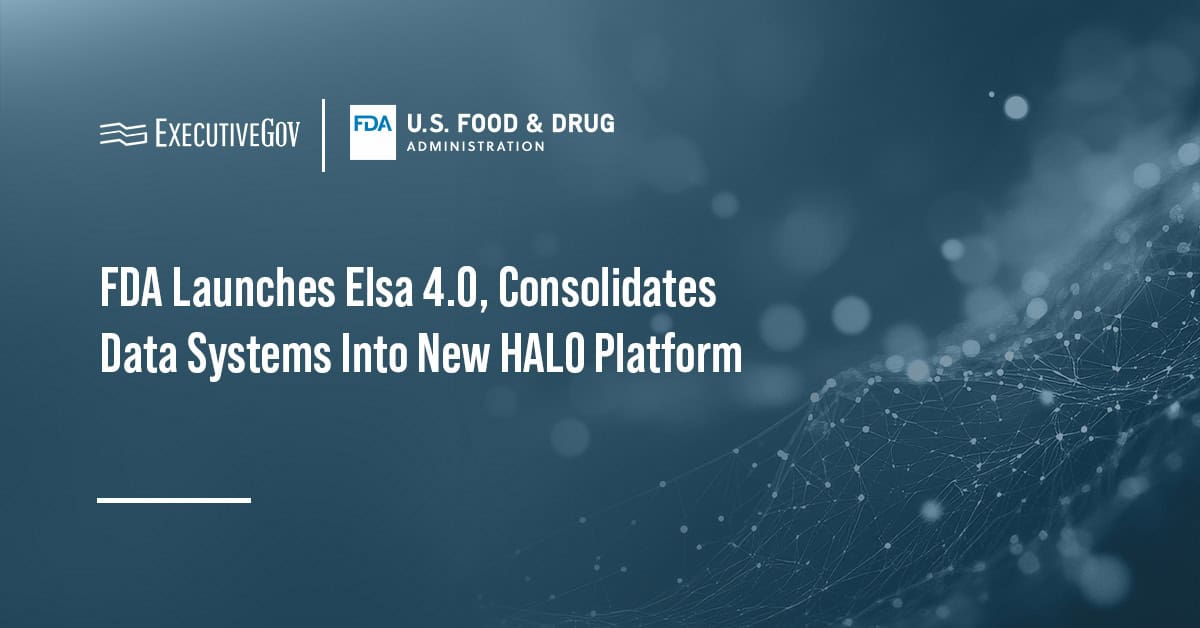 FDA seal. FDA has begun integrating the HALO data platform and the Elsa 4.0 internal AI system to streamline operations.