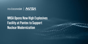 NNSA Opens New High Explosives Facility at Pantex to Support Nuclear Modernization