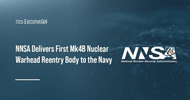 National Nuclear Security Administration logo. NNSA has produced an Mk4B nuclear warhead reentry body