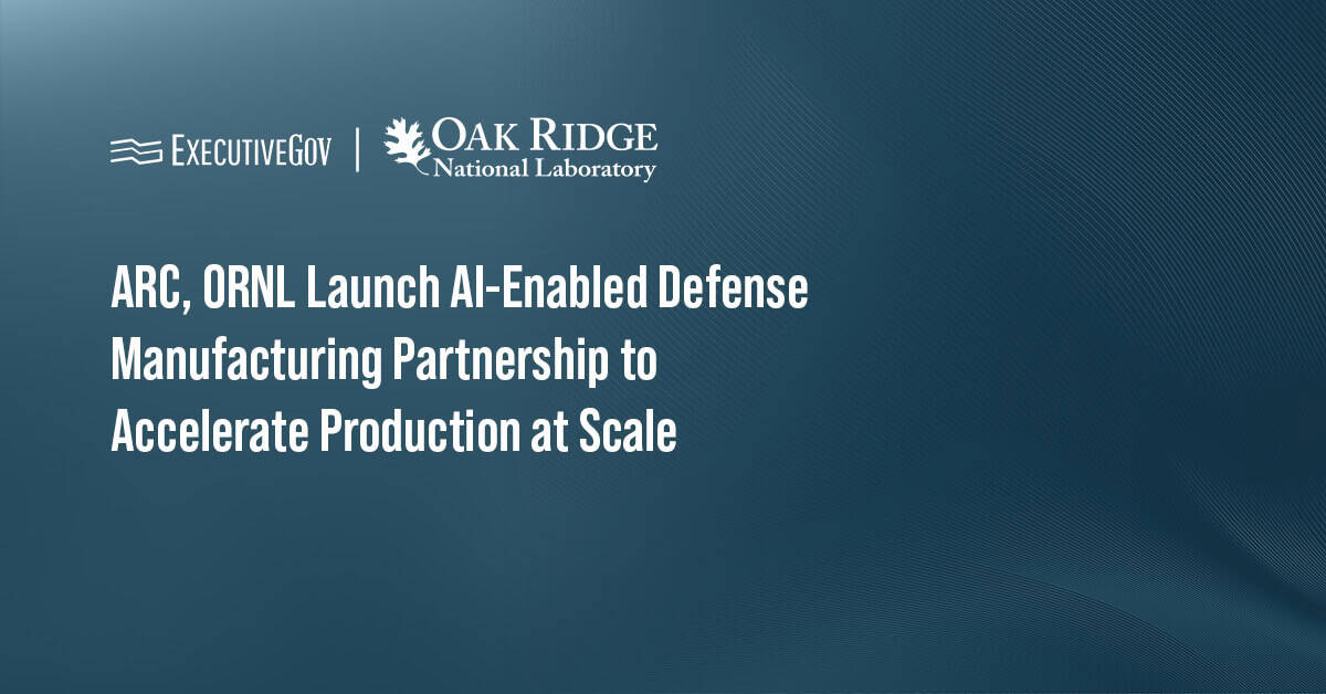 ORNL logo. ORNL and ARC signed an MOU for AI-enabled defense manufacturing.
