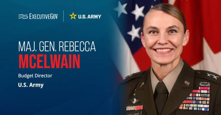 Maj. Gen. Rebecca McElwain: Army's Budget Request Centers on Modernization, Readiness Executive Gov Rebecca McElwain. The Army major general said the service’s $253 billion budget proposal centers on three lines of effort.