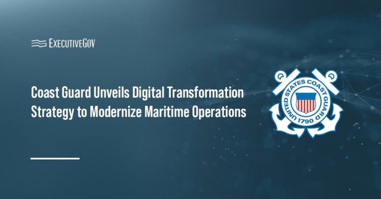 Coast Guard Unveils Digital Transformation Strategy to Modernize Maritime Operations