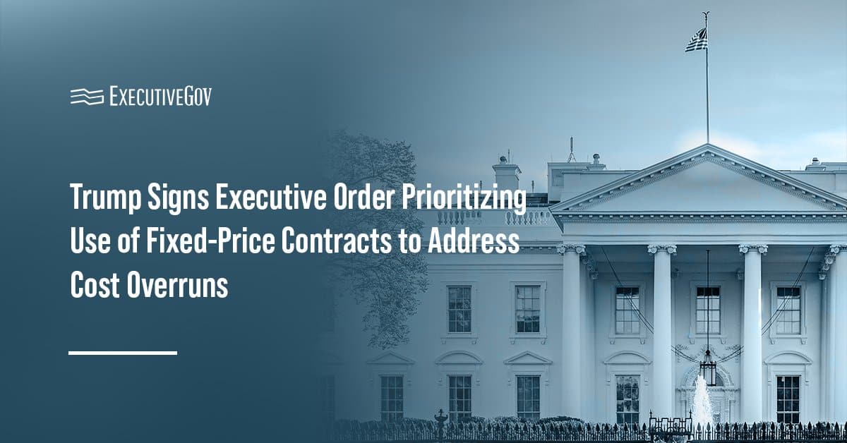 White House. The White House issued a new EO mandating the use of fixed-price and performance-based contracts